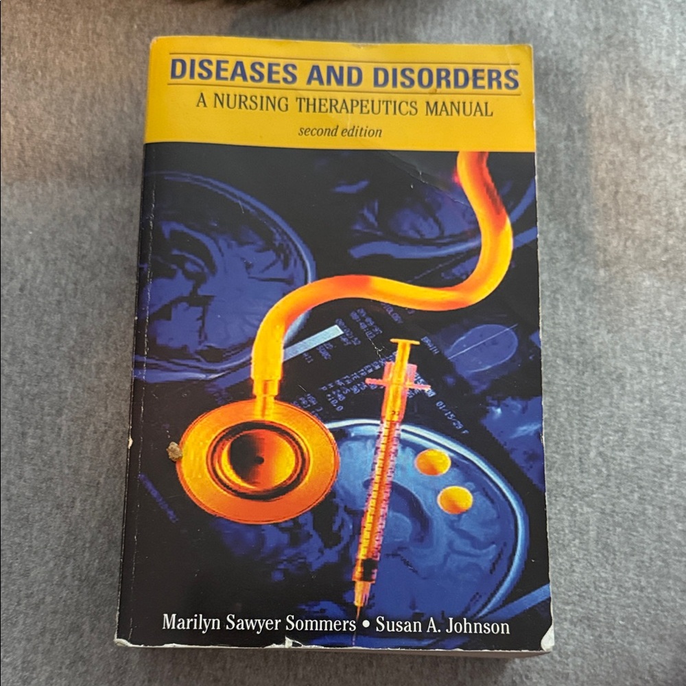 Diseases and Disorders: A Nursing Therapeutics Manual